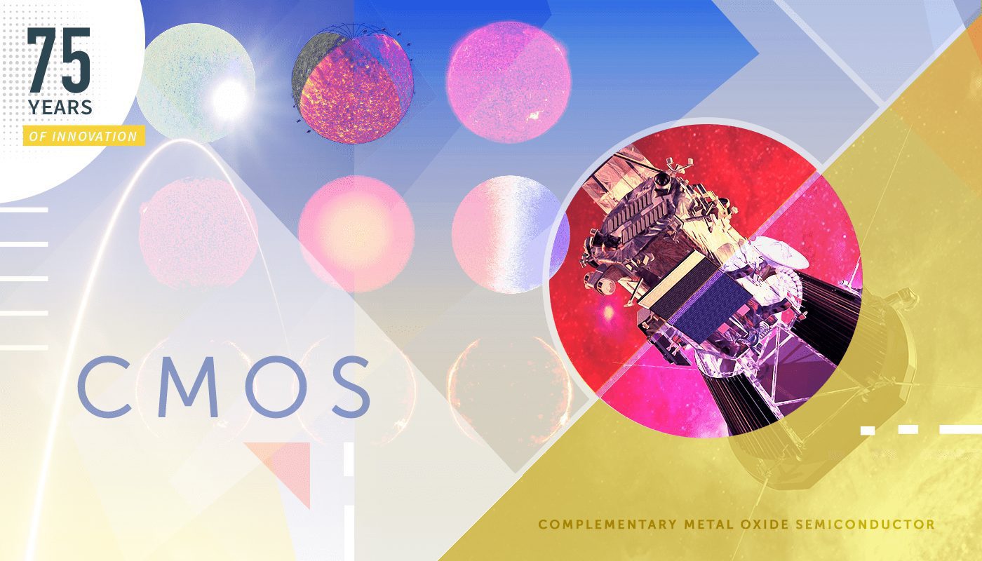 75 Years of Innovation: CMOS, complementary metal-oxide-semiconductor